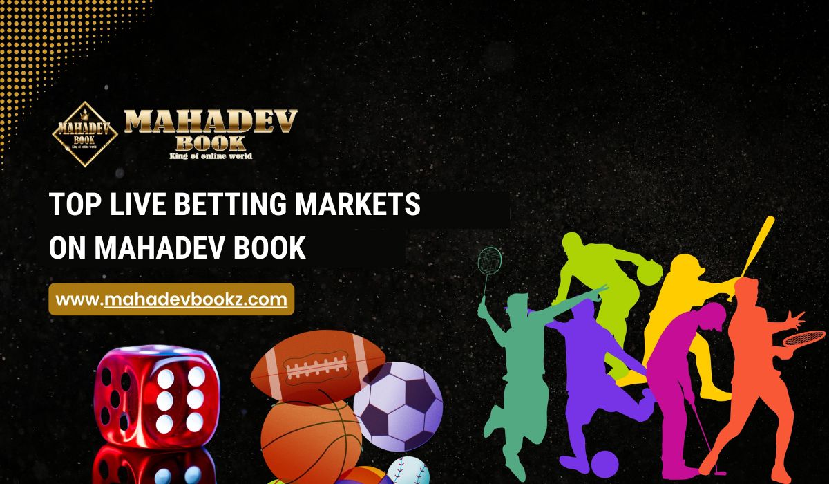 Mahadev Book Live Betting Markets