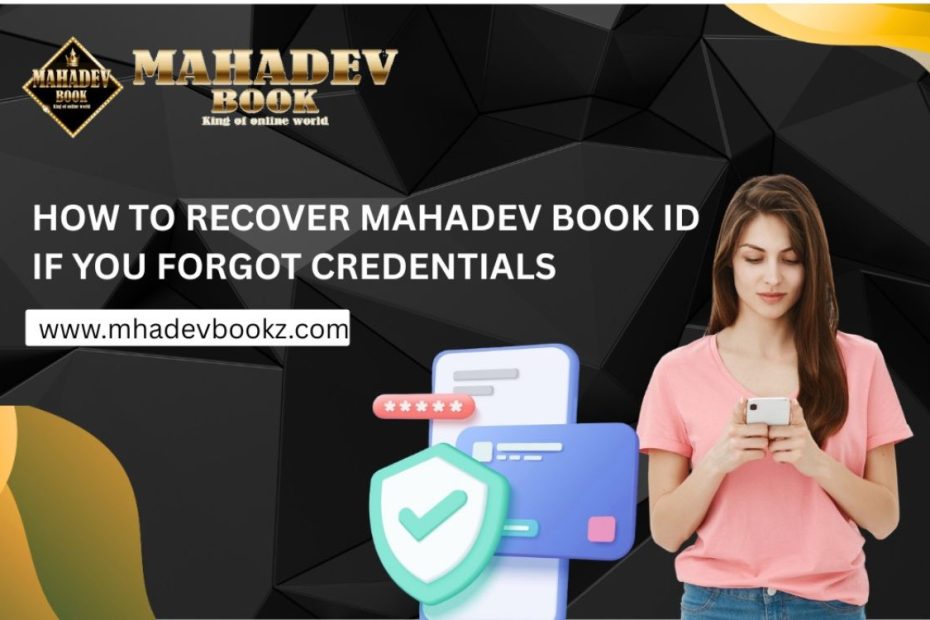 Recover Mahadev Book ID if You Forgot Credentials