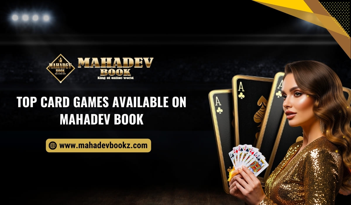 Top Card Games Available on Mahadev Book